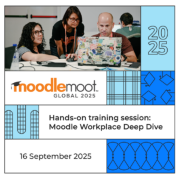 Hands-on training session: Moodle Workplace Deep Dive